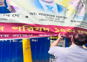 চট্টগ্রামে অবৈধ পোস্টার-ব্যানার উচ্ছেদে মেয়র শাহাদাতের অভিযান